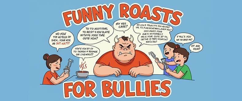 Funny-Roasts-for-Bullies