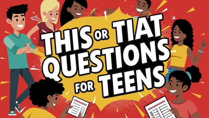 This or That Questions For Teens